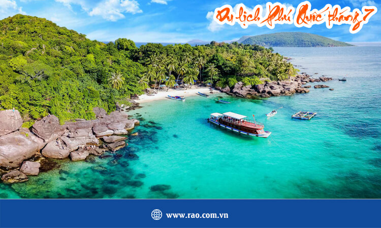 Du lịch Phú Quốc tháng 7 
