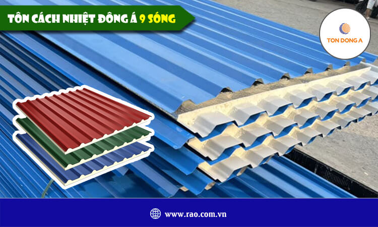 Tôn cách nhiệt Đông Á 9 sóng