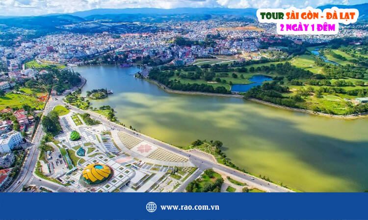 Tour Sài Gòn - Đà Lạt 2 ngày 1 đêm